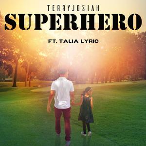 Superhero (feat. Talia Lyric)