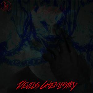 Devil's Chemistry (Explicit)