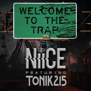Welcome To The Trap (feat. Tonik215) [Explicit]