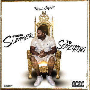 901 Law IV: From Summer to Something (Explicit)