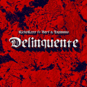 Delinquente - La Trasgressione (feat. Barf & Ingannno) (Explicit)