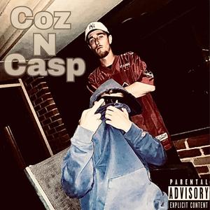 Coz N Casp (feat. Jcasp) (Explicit)
