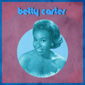 The Myth of Betty Carter