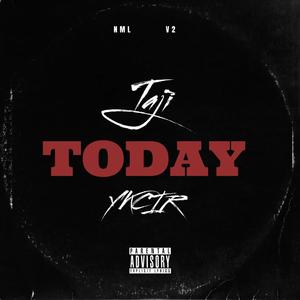 Today (feat. YKCIR) (Explicit)