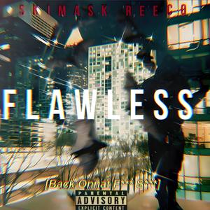 Flawless (On **** Shit) (feat. Gudda UpOne) [Explicit]