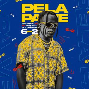 Pela Pa Ve (6-2) [Explicit]