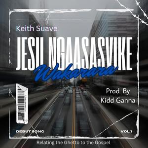 Jesu Ngaasasvike Wakarara