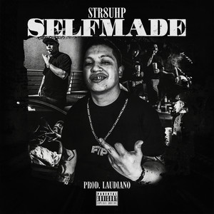 Selfmade (Explicit)