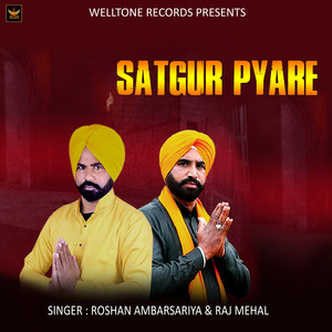 Satgur Pyare