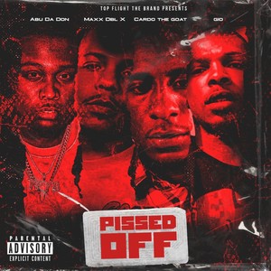 Pissed Off (feat. Cardo The Goat & Givanni) [Explicit]