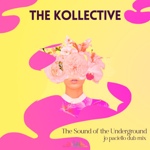 The Sounds of Underground (Jo Paciello Dub Mix)