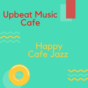 Happy Cafe Jazz