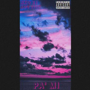 Pa' mi(feat. Kou Rick)