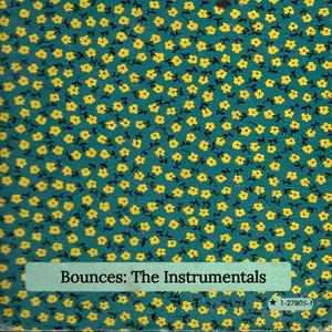 bounces (instrumentals)