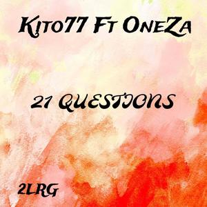 21 Questions (feat. OneZa) [Explicit]