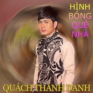 Hình Bóng Quê Nhà (Remix)