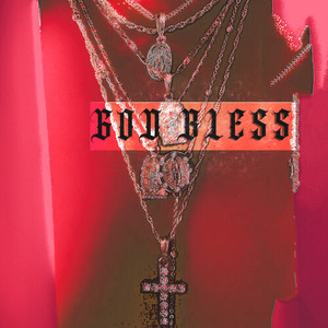 God Bless (Explicit)