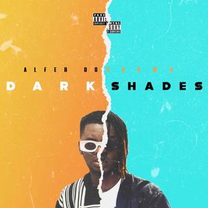 Dark Shade (feat. Crown) [Explicit]