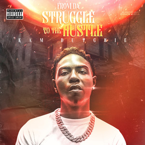 From Da Struggle 2 The Hustle Vol.1 (Explicit)