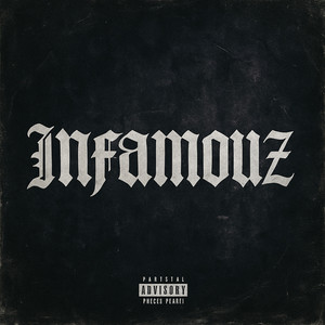 Infamouz (Explicit)