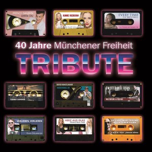 40 Jahre Münchener Freiheit Tribute