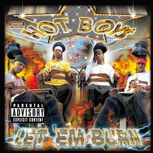 Let Em' Burn (Explicit)