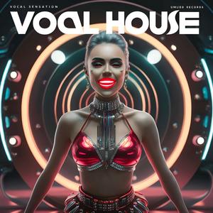 Vocal House Sensation