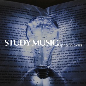 Study Music Alpha Waves - Studying Binaural Beats Brain Wave Playlist