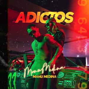 Adictos (Explicit)