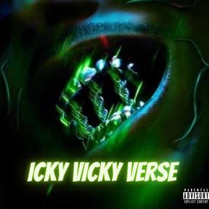 Icky Vicky Verse (feat. Gfl Leeky) (Explicit)