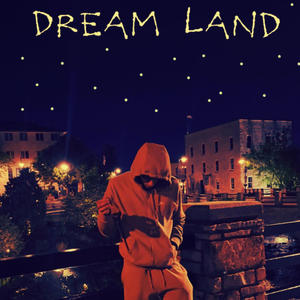 Dreamland (Explicit)