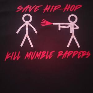 #savehiphopkillmumblerappers (Explicit)