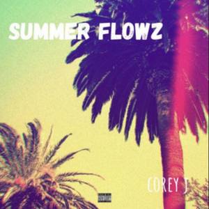 Summer Flowz (Explicit)