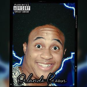 Orlando Brown (Explicit)