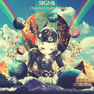 Sign$ (feat. J Spooks) (Explicit)