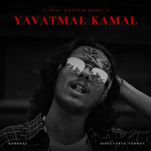 Yavatmal Kamal (feat. Kanad)