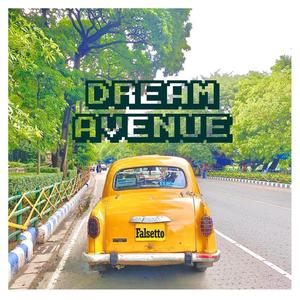 Dream Avenue (feat. Sukriti Ray,Adira Das Roy & Ridoy Roychowdhury)