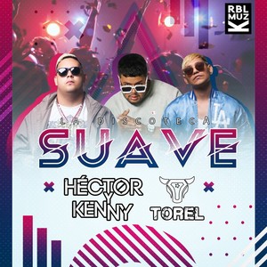 Suave (feat. Torel)