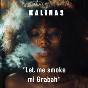 Let me smoke mi Grabah (Cover Version)