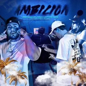 Ambición (feat. Jared Casado & Stv Peraza)