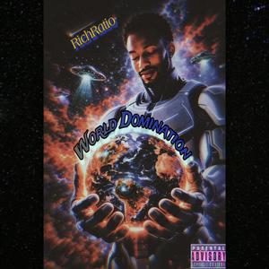 World Domination (feat. 13Thirteentype) (Explicit)