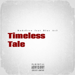 Timeless Tale (Explicit)