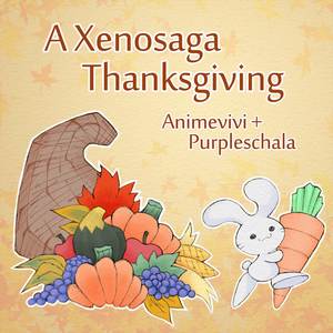 A Xenosaga Thanksgiving