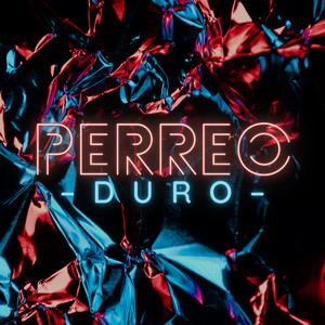 Perreo Duro (Explicit)