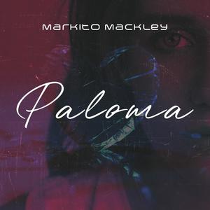 Paloma (feat. Miky Malo On The Beat)