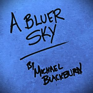 A Bluer Sky (Live)