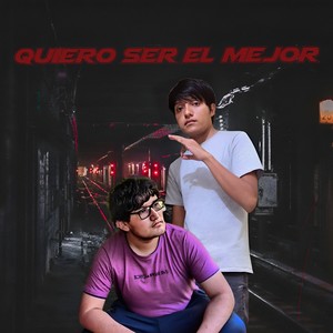 QUIERO SER EL MEJOR (Explicit)