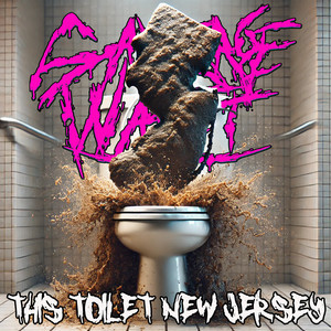 This Toilet New Jersey (Explicit)