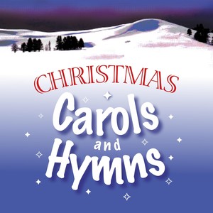 Christmas Carols and Hymns