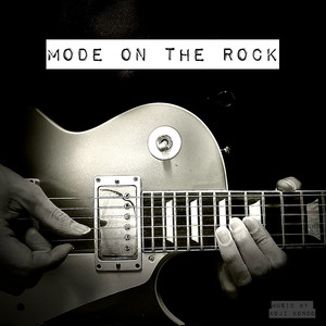 MODE ON THE ROCK